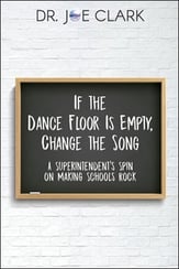 If the Dance Floor is Empty, Change the Song book cover
